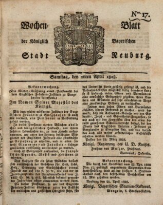 Wochenblatt der Königlich Baierischen Stadt Neuburg (Neuburger Wochenblatt) Samstag 26. April 1828