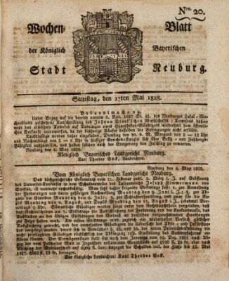 Wochenblatt der Königlich Baierischen Stadt Neuburg (Neuburger Wochenblatt) Samstag 17. Mai 1828