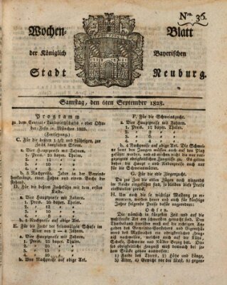 Wochenblatt der Königlich Baierischen Stadt Neuburg (Neuburger Wochenblatt) Samstag 6. September 1828