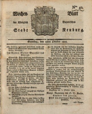 Wochenblatt der Königlich Baierischen Stadt Neuburg (Neuburger Wochenblatt) Samstag 18. Oktober 1828