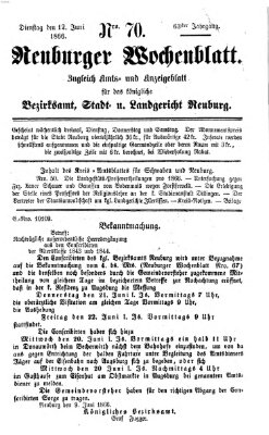 Neuburger Wochenblatt Dienstag 12. Juni 1866