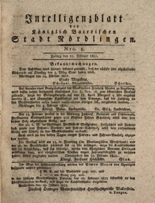 Intelligenzblatt der Königlich Bayerischen Stadt Nördlingen Freitag 22. Februar 1822