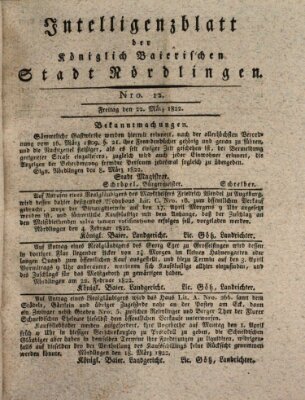 Intelligenzblatt der Königlich Bayerischen Stadt Nördlingen Freitag 22. März 1822