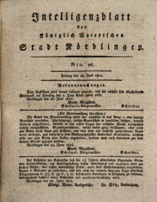 Intelligenzblatt der Königlich Bayerischen Stadt Nördlingen Freitag 28. Juni 1822