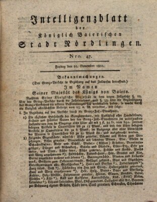 Intelligenzblatt der Königlich Bayerischen Stadt Nördlingen Freitag 22. November 1822