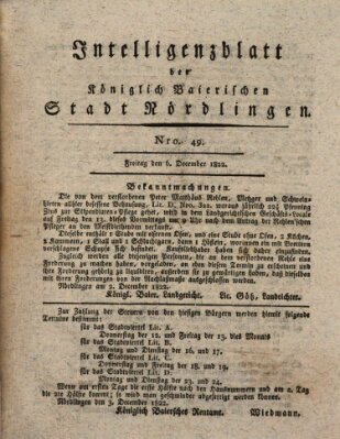 Intelligenzblatt der Königlich Bayerischen Stadt Nördlingen Freitag 6. Dezember 1822