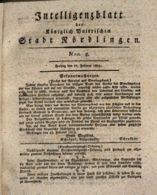 Intelligenzblatt der Königlich Bayerischen Stadt Nördlingen Freitag 21. Februar 1823