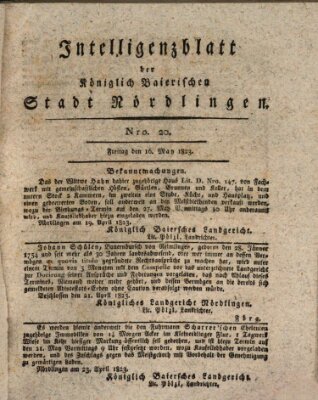 Intelligenzblatt der Königlich Bayerischen Stadt Nördlingen Freitag 16. Mai 1823