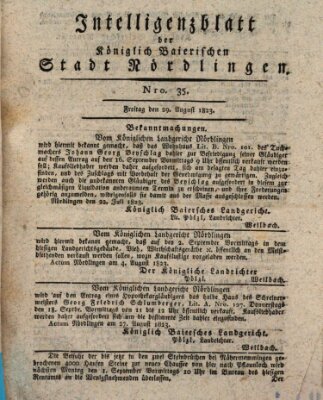 Intelligenzblatt der Königlich Bayerischen Stadt Nördlingen Freitag 29. August 1823