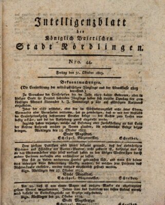 Intelligenzblatt der Königlich Bayerischen Stadt Nördlingen Freitag 31. Oktober 1823