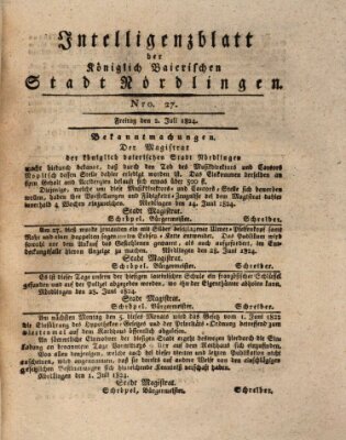 Intelligenzblatt der Königlich Bayerischen Stadt Nördlingen Freitag 2. Juli 1824