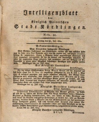 Intelligenzblatt der Königlich Bayerischen Stadt Nördlingen Freitag 30. Juli 1824