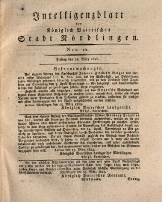 Intelligenzblatt der Königlich Bayerischen Stadt Nördlingen Freitag 25. März 1825