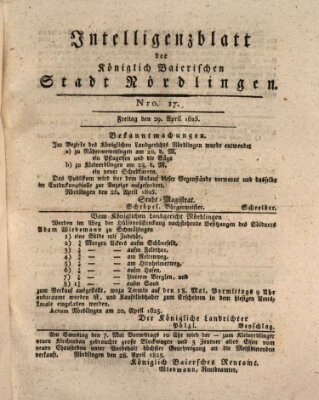 Intelligenzblatt der Königlich Bayerischen Stadt Nördlingen Freitag 29. April 1825