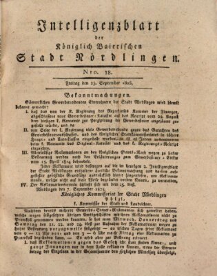 Intelligenzblatt der Königlich Bayerischen Stadt Nördlingen Freitag 23. September 1825