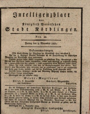 Intelligenzblatt der Königlich Bayerischen Stadt Nördlingen Freitag 4. November 1825