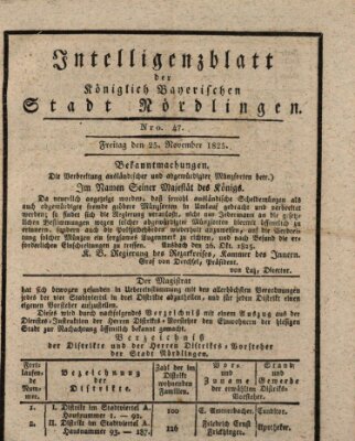 Intelligenzblatt der Königlich Bayerischen Stadt Nördlingen Freitag 25. November 1825