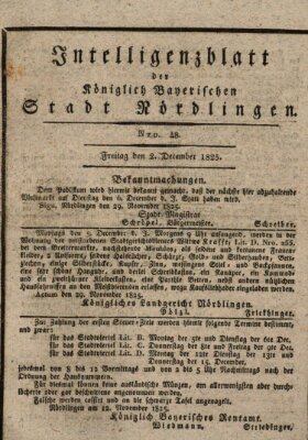 Intelligenzblatt der Königlich Bayerischen Stadt Nördlingen Freitag 2. Dezember 1825