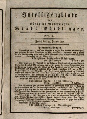 Intelligenzblatt der Königlich Bayerischen Stadt Nördlingen Freitag 20. Januar 1826