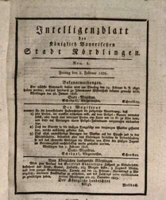 Intelligenzblatt der Königlich Bayerischen Stadt Nördlingen Freitag 3. Februar 1826