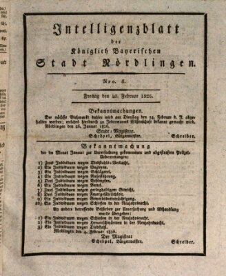 Intelligenzblatt der Königlich Bayerischen Stadt Nördlingen Freitag 10. Februar 1826