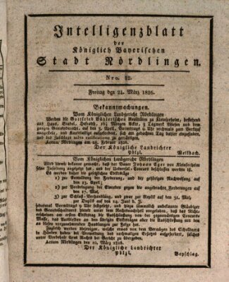 Intelligenzblatt der Königlich Bayerischen Stadt Nördlingen Freitag 24. März 1826