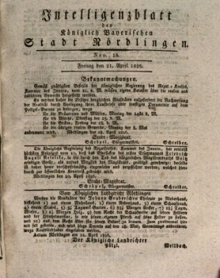 Intelligenzblatt der Königlich Bayerischen Stadt Nördlingen Freitag 21. April 1826