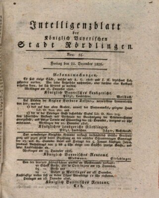 Intelligenzblatt der Königlich Bayerischen Stadt Nördlingen Freitag 22. Dezember 1826