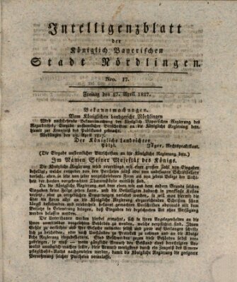 Intelligenzblatt der Königlich Bayerischen Stadt Nördlingen Freitag 27. April 1827