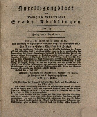 Intelligenzblatt der Königlich Bayerischen Stadt Nördlingen Freitag 3. August 1827