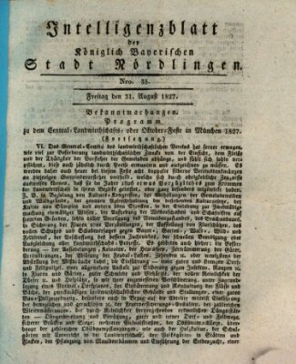 Intelligenzblatt der Königlich Bayerischen Stadt Nördlingen Freitag 31. August 1827