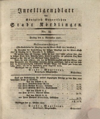 Intelligenzblatt der Königlich Bayerischen Stadt Nördlingen Freitag 2. November 1827