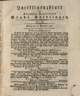 Intelligenzblatt der Königlich Bayerischen Stadt Nördlingen Freitag 30. November 1827