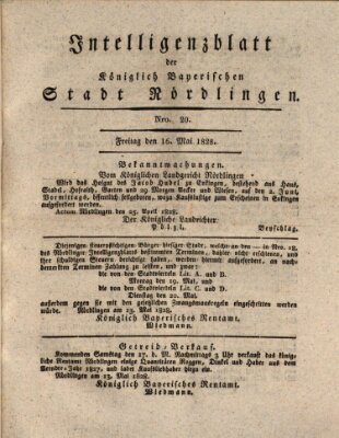 Intelligenzblatt der Königlich Bayerischen Stadt Nördlingen Freitag 16. Mai 1828