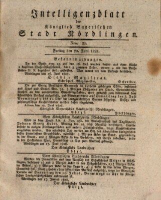 Intelligenzblatt der Königlich Bayerischen Stadt Nördlingen Freitag 20. Juni 1828