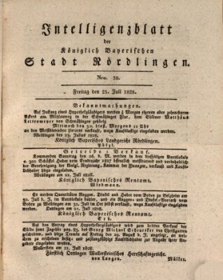 Intelligenzblatt der Königlich Bayerischen Stadt Nördlingen Freitag 25. Juli 1828