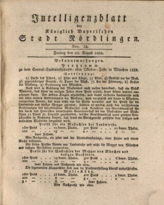 Intelligenzblatt der Königlich Bayerischen Stadt Nördlingen Freitag 22. August 1828