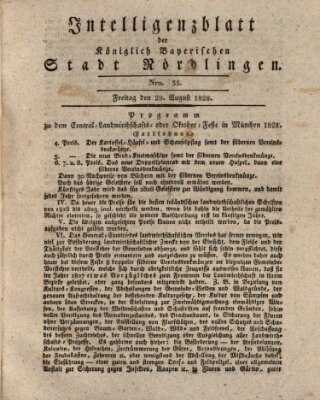 Intelligenzblatt der Königlich Bayerischen Stadt Nördlingen Freitag 29. August 1828