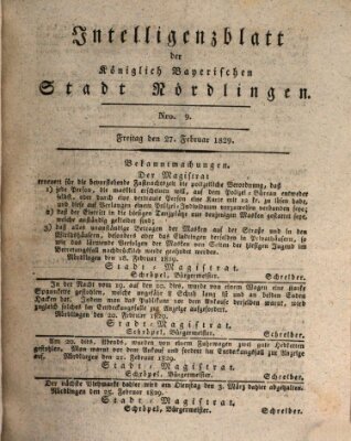 Intelligenzblatt der Königlich Bayerischen Stadt Nördlingen Freitag 27. Februar 1829