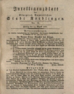 Intelligenzblatt der Königlich Bayerischen Stadt Nördlingen Freitag 14. August 1829