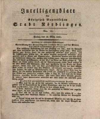 Intelligenzblatt der Königlich Bayerischen Stadt Nördlingen Freitag 12. März 1830