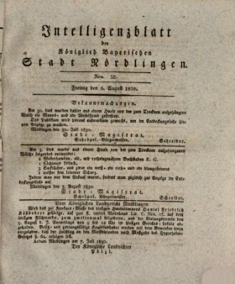 Intelligenzblatt der Königlich Bayerischen Stadt Nördlingen Freitag 6. August 1830