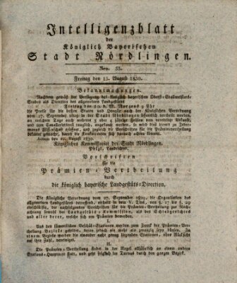 Intelligenzblatt der Königlich Bayerischen Stadt Nördlingen Freitag 13. August 1830