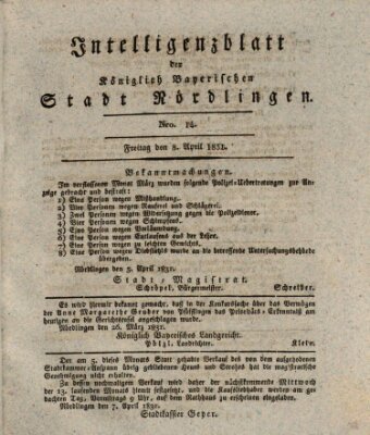 Intelligenzblatt der Königlich Bayerischen Stadt Nördlingen Freitag 8. April 1831