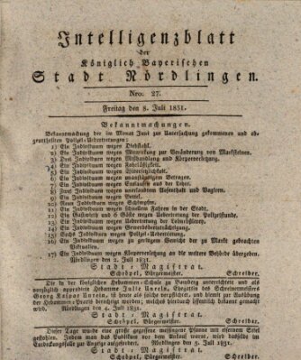 Intelligenzblatt der Königlich Bayerischen Stadt Nördlingen Freitag 8. Juli 1831