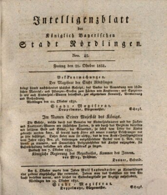 Intelligenzblatt der Königlich Bayerischen Stadt Nördlingen Freitag 21. Oktober 1831
