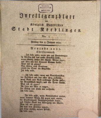 Intelligenzblatt der Königlich Bayerischen Stadt Nördlingen Freitag 6. Januar 1832