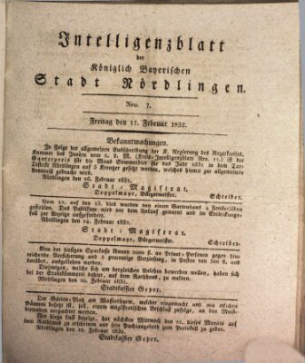 Intelligenzblatt der Königlich Bayerischen Stadt Nördlingen Freitag 17. Februar 1832