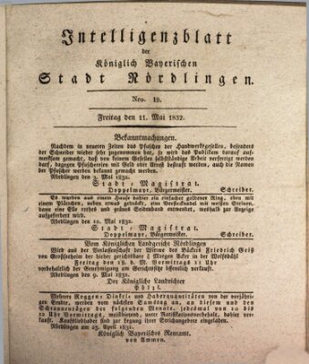 Intelligenzblatt der Königlich Bayerischen Stadt Nördlingen Freitag 11. Mai 1832