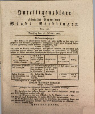 Intelligenzblatt der Königlich Bayerischen Stadt Nördlingen Dienstag 16. Oktober 1832